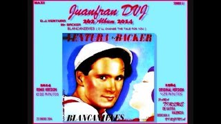 D J VENTURA MR BACKER Blancanieves REMIX (Juanfran)