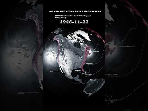Man in the High Castle Global War Animated Map [Invasion of Europe, America, and Asia]
