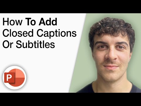 How To Add Closed Captions or Subtitles in Powerpoint [2025 Full Guide]