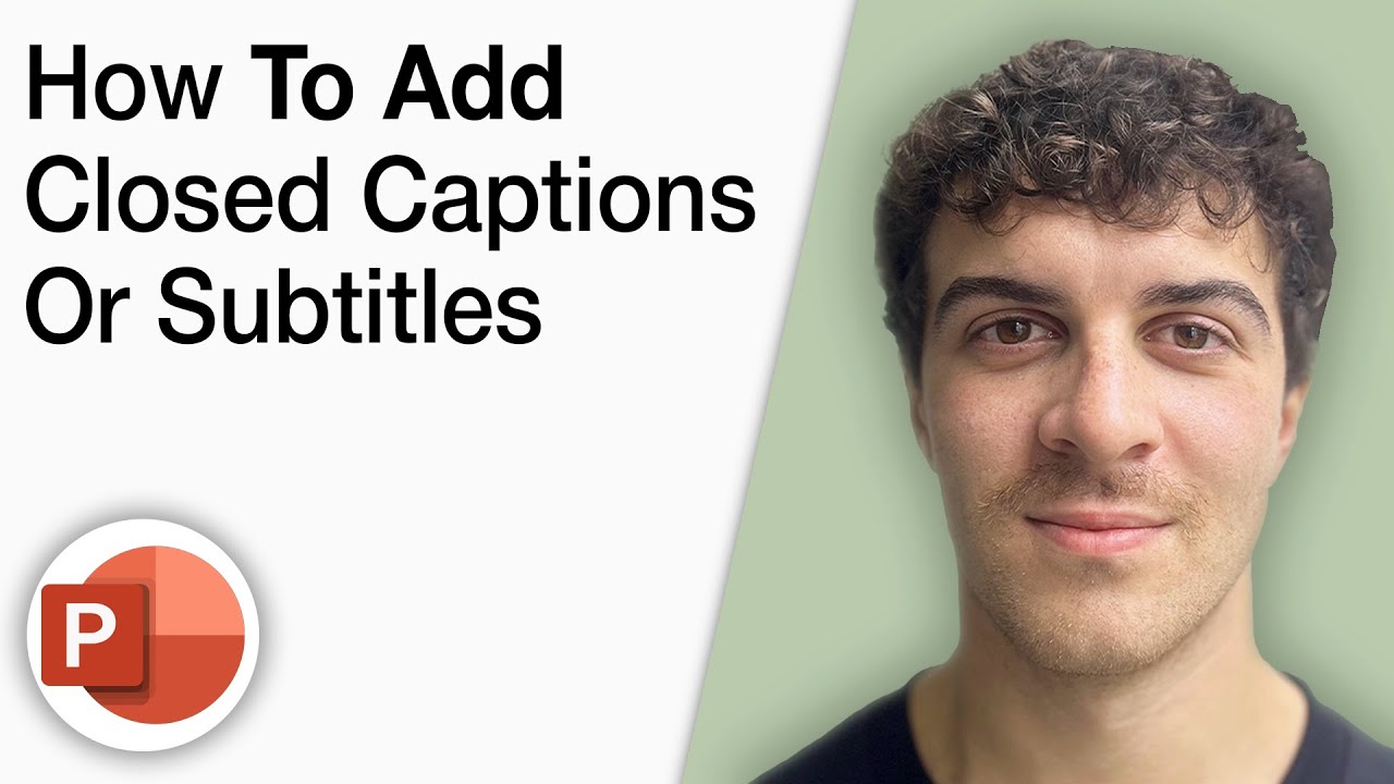 How To Add Closed Captions or Subtitles in Powerpoint [2025 Full Guide]