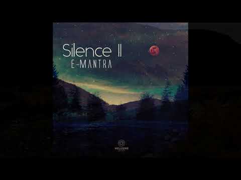 E-Mantra - Silence 2