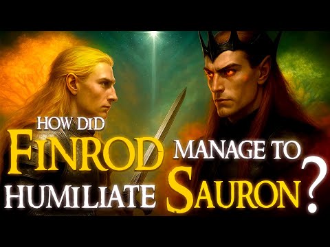 How did Finrod manage to HUMILIATE Sauron in Battlefield? | LOTR LORE