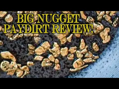 Gold Paydirt - Bonanza Creek Claim - Only Big Chunky Nuggets in This Paydirt!
