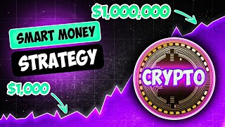 Why My Smart Money Trading Strategy Make Millionaires