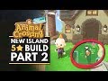 Animal Crossing New Horizons | New 5 Star Island Build PART 2 - A New Idea!