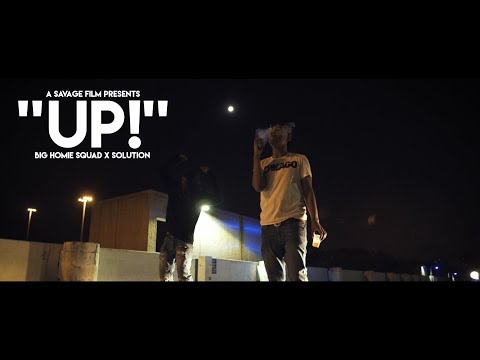 Big Homie Squad x Solution- Up! | Shot By @SavageFilms91