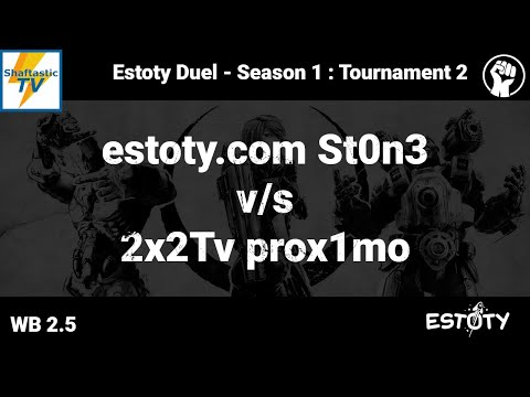 Estoty Duel : S1T2 - WB 2.5 - estoty.com St0n3 v/s 2x2Tv prox1mo