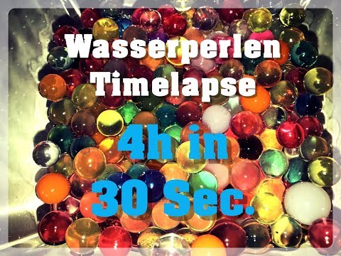 Orbeez/Wasserperlen Timelapse | 4h in 30 Sec.
