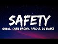 GASHI Safety 2020 Lyrics Ft Chris Brown Afro B DJ Snake