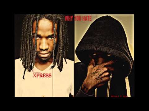 XPRESS & TALLISDNB - WHY YOU HATE - FEBURARY 2015 (EXPLICIT)