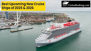 🌍 Discover the Most Anticipated Cruise Ships of 2025 & 2026! 🛳️