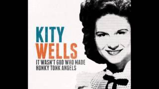 Kitty Wells- It Wasn&#39;t God Who Made Honky Tonk Angels (Lyrics in description)