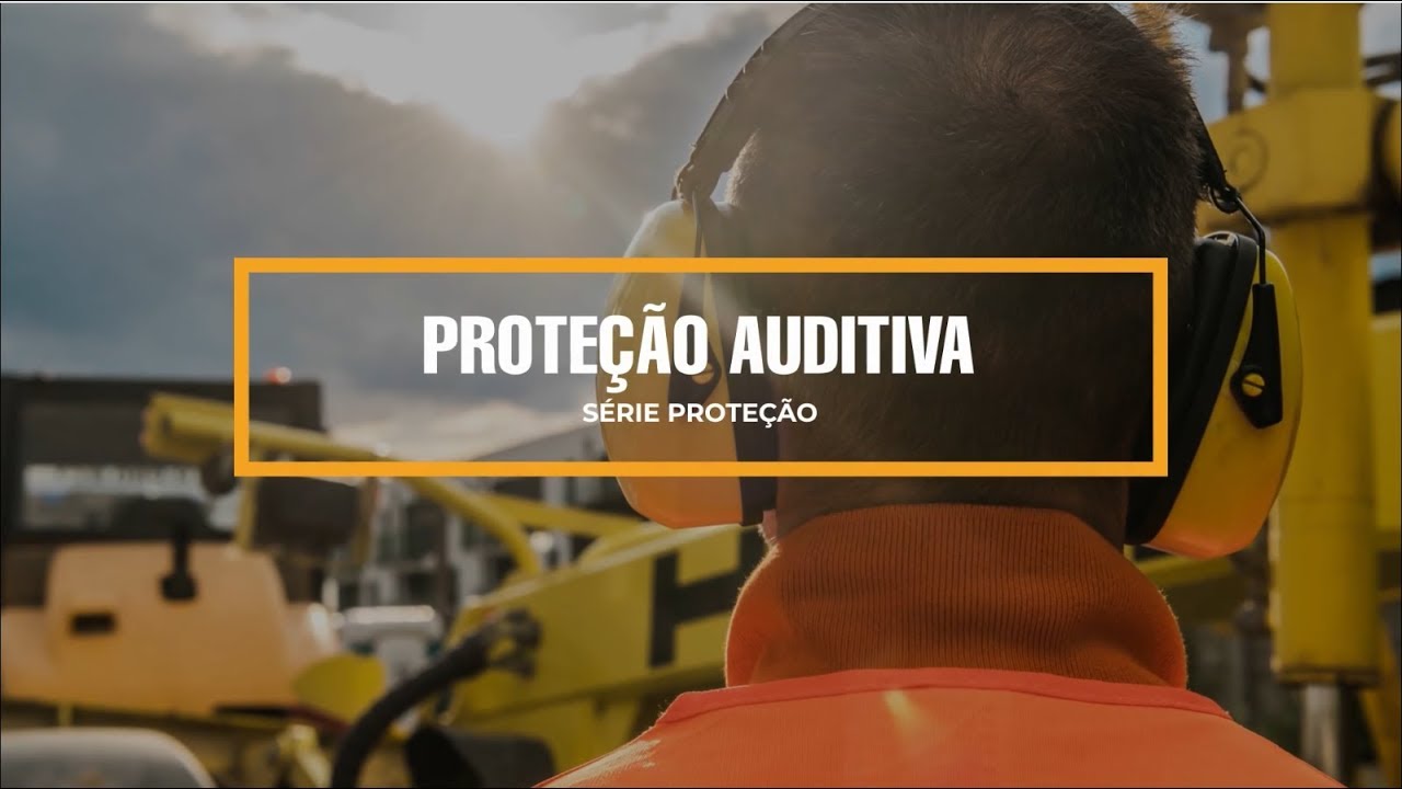 Série Proteção - Proteção Auditiva