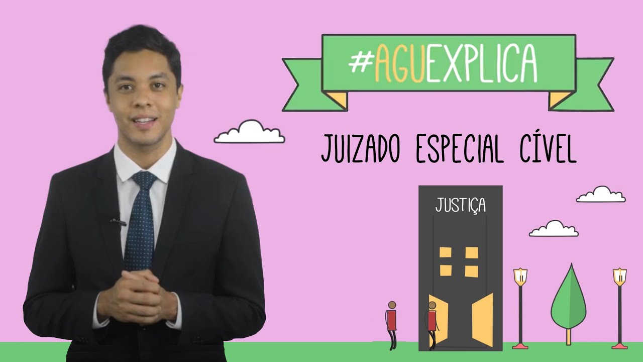 AGU Explica – Juizado Especial Cível