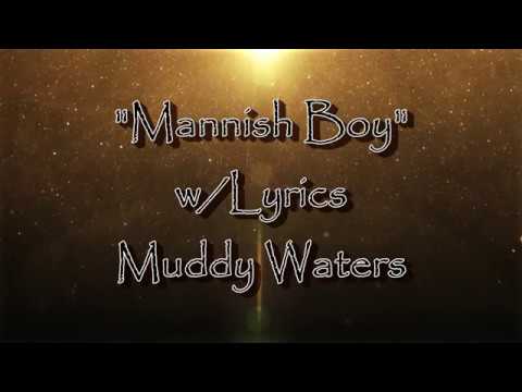 Mannish Boy (Lyrics On Screen) Muddy Waters Lyrics
