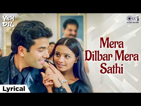 Mera Dilbar Mera Sathi (Lyrical) — watch video