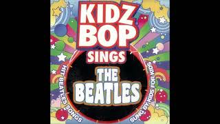 Here Comes The Sun - Kidz Bop Kids