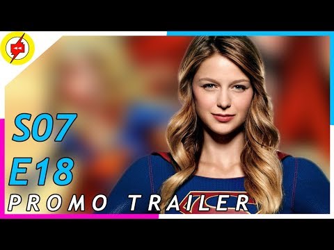 SUPERGIRL S04E18 | Official Promo Trailer | Crime and Punishment | Melissa Benoist Series