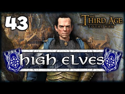 FALL OF THE WITCH KING! Third Age Total War: Divide & Conquer 4.5 - High Elves Campaign #43