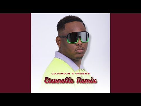 Eternelle Remix