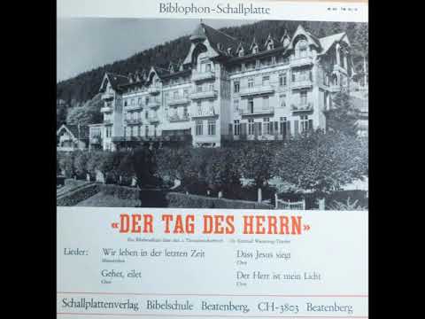 Bibelschule Beatenberg - Der Tag des Herrn