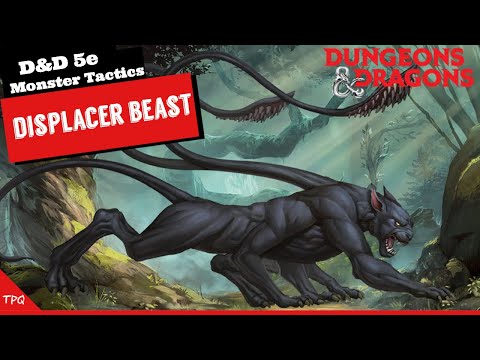 Displacer Beast 101 - TPQ