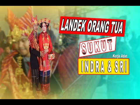 LANDEK SUKUT [BUDAYA KARO] - KERJA ADAT "INDRA & SRI" WEDDING KARO