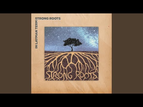 download lagu mp3 mp4 In Layman Terms Strong Roots, download lagu In Layman Terms Strong Roots gratis, unduh video klip In Layman Terms Strong Roots