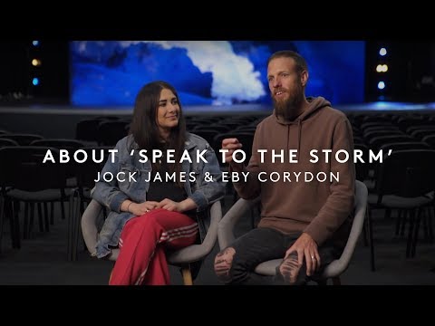 Eby Corydon & Jock James | Album Story: Speak To The Storm | LIFE Worship
