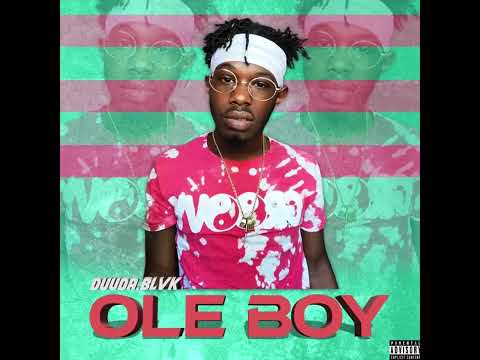 Duuda.Blvk - Ole Boy