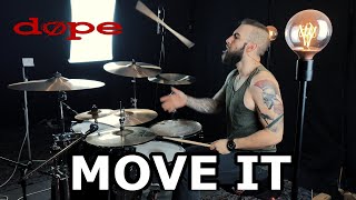 DimitarK - Dope - Move it (Drum Cover)