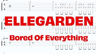 ELLEGARDEN - Bored Of Everything【ギター&amp;ベースTAB譜】【練習用】【tab譜】