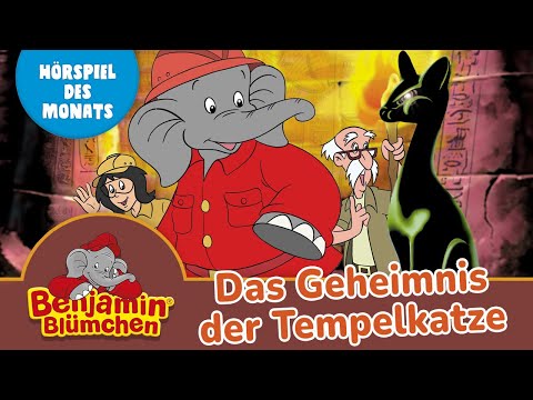 Benjamin Blümchen - Das Geheimnis der Tempelkatze (Folge 81) | ZWEITES HÖRSPIEL DES MONATS FEBRUAR