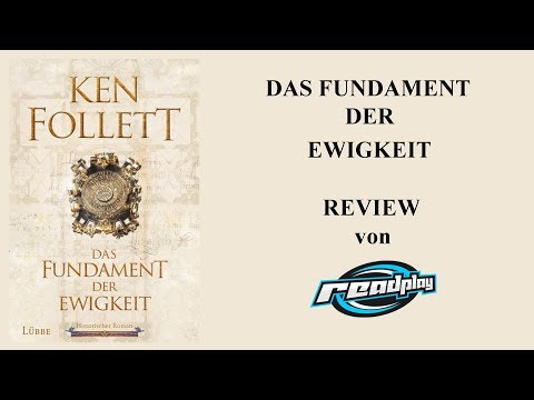 Das Fundament der Ewigkeit von Ken Follett│Buchvorstellung│Rezension