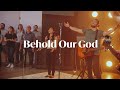 Behold Our God (Worship Music Video With Lyrics)