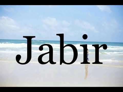 How To Pronounce Jabir🌈🌈🌈🌈🌈🌈Pronunciation Of Jabir