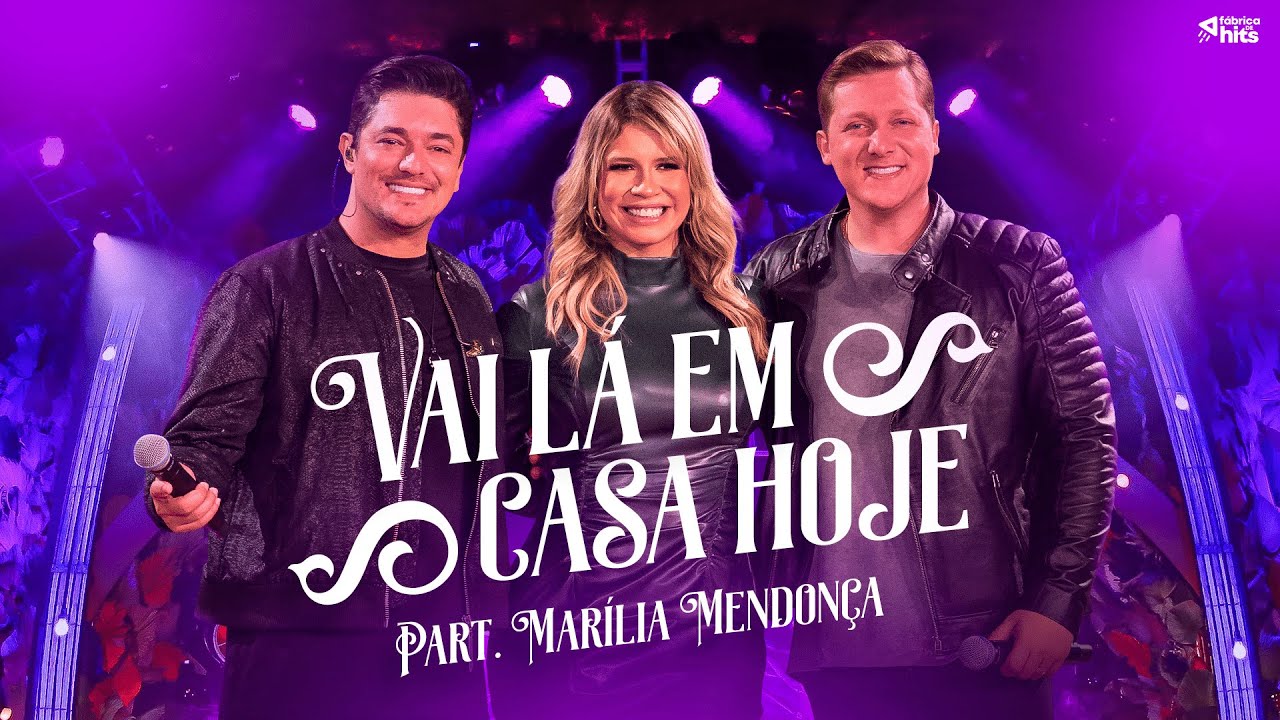Vai Lá Em Casa Hoje (Clipe Oficial) – George Henrique e Rodrigo Feat. Marília Mendonça