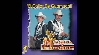 Miguel y Miguel Ojitos Provincianos