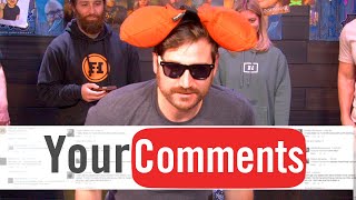 You're All Sick of Our Antics? - Funhaus Comments #142 (Open Haus Edition)