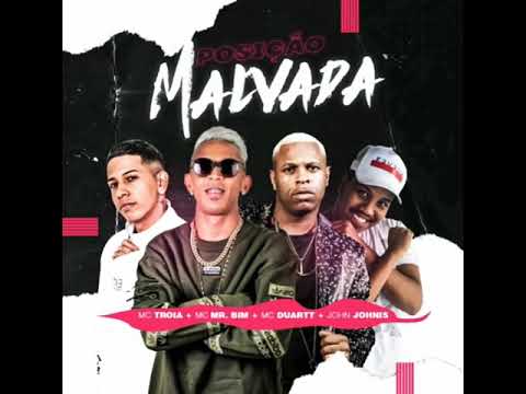 MC TROIA, MC MR BIM E MC DUARTT - POSIÇÃO MALVADONA