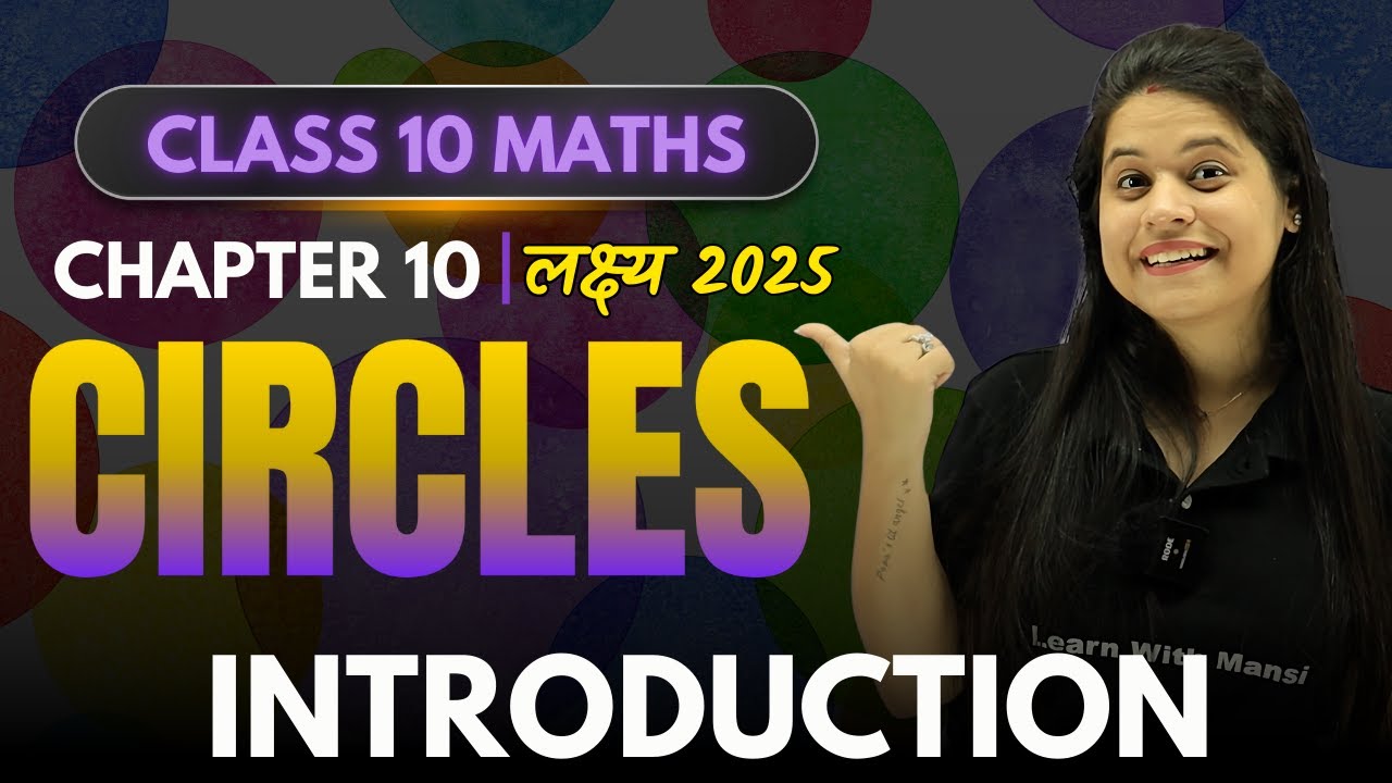 Circles | Introduction | Chapter 10 | 