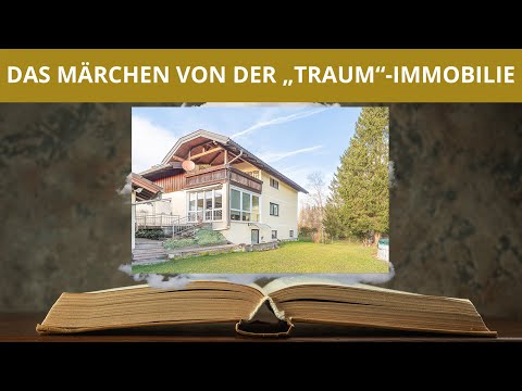 Das Märchen von der "TRAUM"-Immobilie