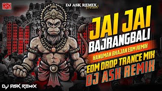 Download lagu Jai Jai Bajrangbali Dj Remix | DJ EDM DROP MIX | Hanuman Ji Special Dj Song | Dj ASK Remix mp3 Download lagu Jai Jai Bajrangbali Dj Remix | DJ EDM DROP MIX | Hanuman Ji Special Dj Song | Dj ASK Remix mp3