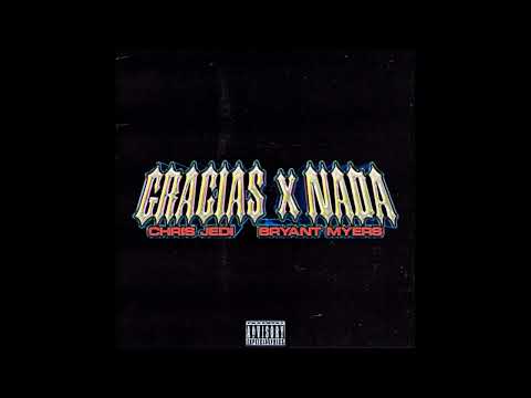 Bryant Myers, Chris Jedi - Gracias X Nada (Audio Oficial)