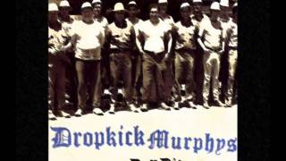 Dropkick Murphys - Never Alone