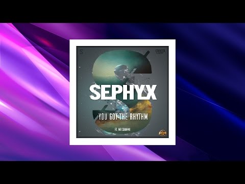 Sephyx ft. Mr. Shammi - You Got The Rhythm (Extended Mix)