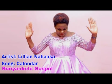 Calendar Yawe -Lillian Nabaasa (Runyankole Gospel Song)