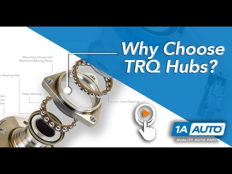 Why Choose TRQ Wheel Bearing and Hub Assemblies for Your Vehicle?