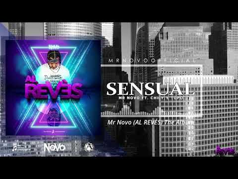 Mr Novo " SENSUAL " Ft. Chily Y Topo (audio oficial)