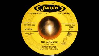 BOBBY PLEASE and THE PLEASERS - THE MONSTER